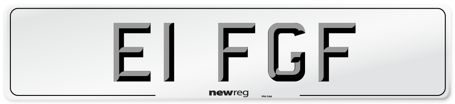E1 FGF Number Plate from New Reg